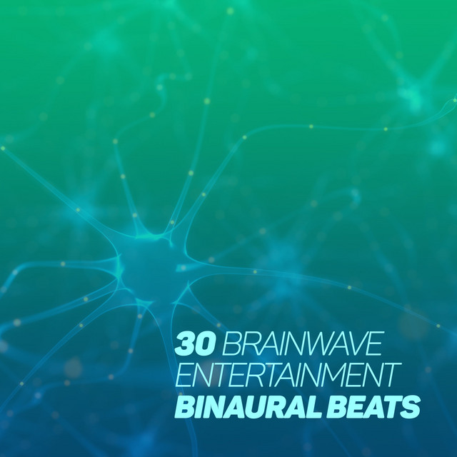 音楽塾ヴォイスヒット曲の秘密30 30 Brainwave Entertainment Binaural Beats - Album by Binaural