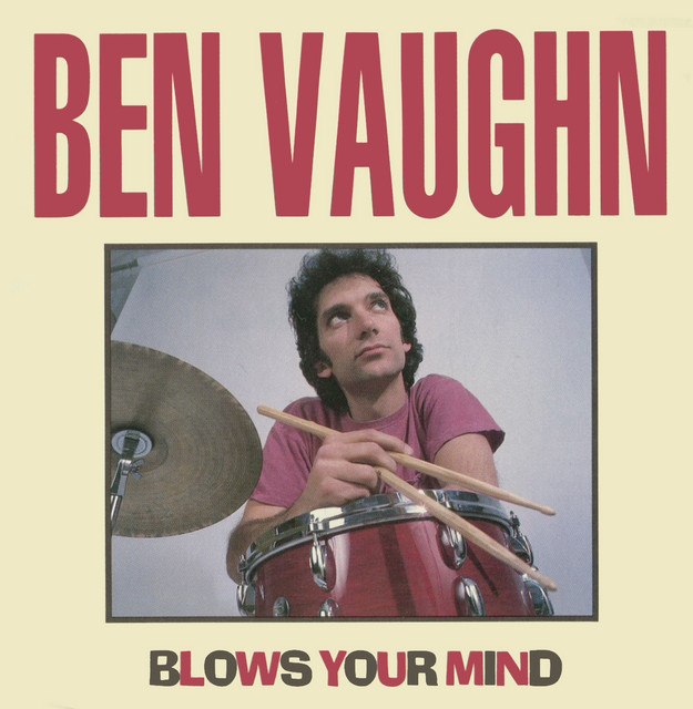 Ben Vaughn Blows Your Mind cover art
