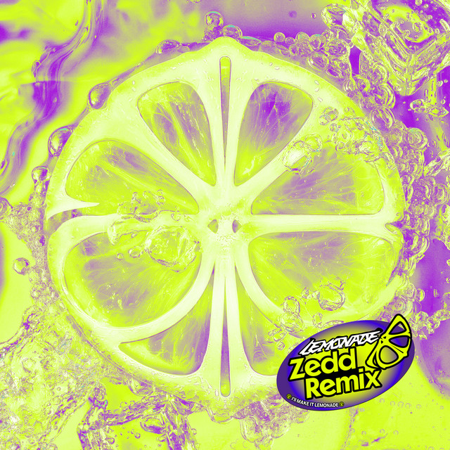 LEMONADE (Zedd Remix)