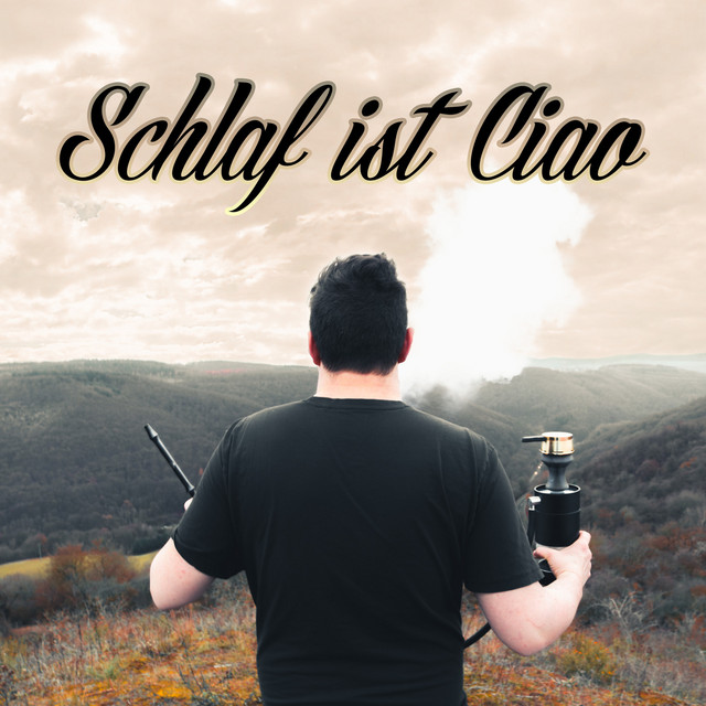 Schlaf Ist Ciao