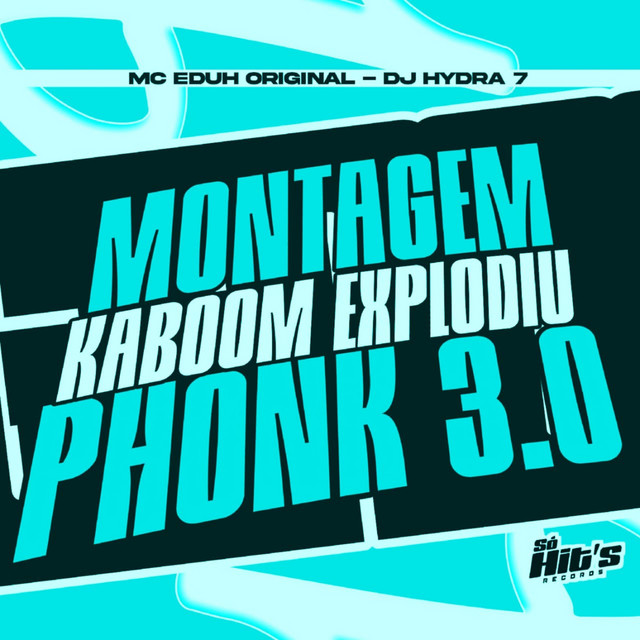 Montagem Kaboom Explodiu Phonk 3.0