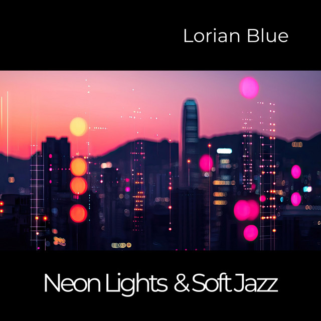 Neon Lights & Soft Jazz