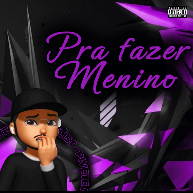 Pra Fazer Menino - Arrocha Funk