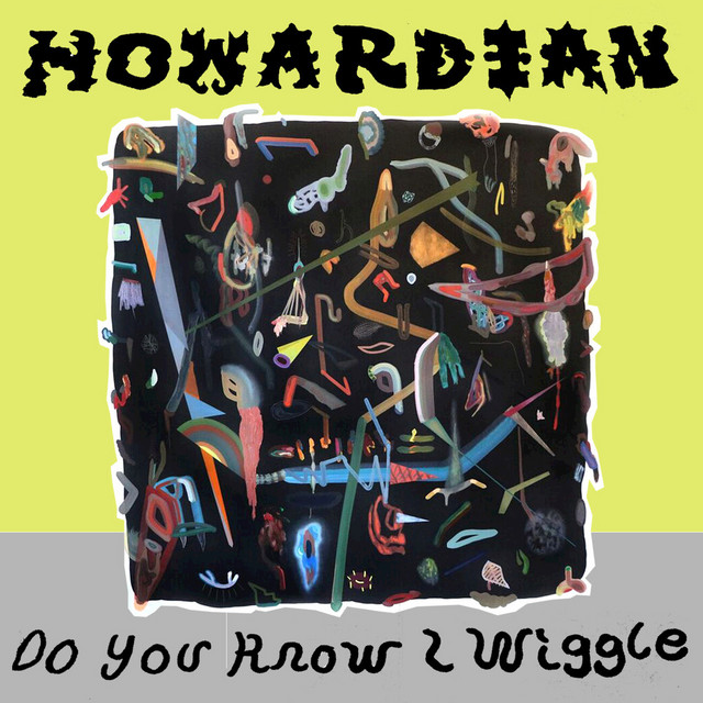 Do You Know I Wiggle cover art