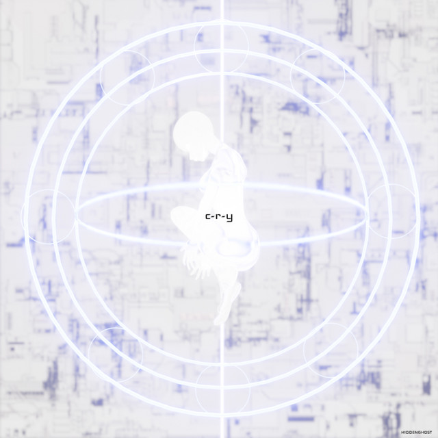 Cry - Single by HiddenGhost | Spotify