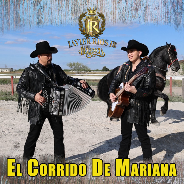 El Corrido De Mariana - Single by Javier Rios Jr y La Gran Herencia ...