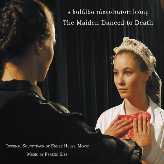 A Halálba Táncoltatott Leány (Original Motion Picture Soundtrack) cover art