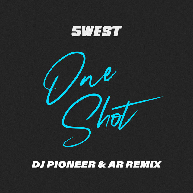One Shot (DJ Pioneer & ARRemix) cover art