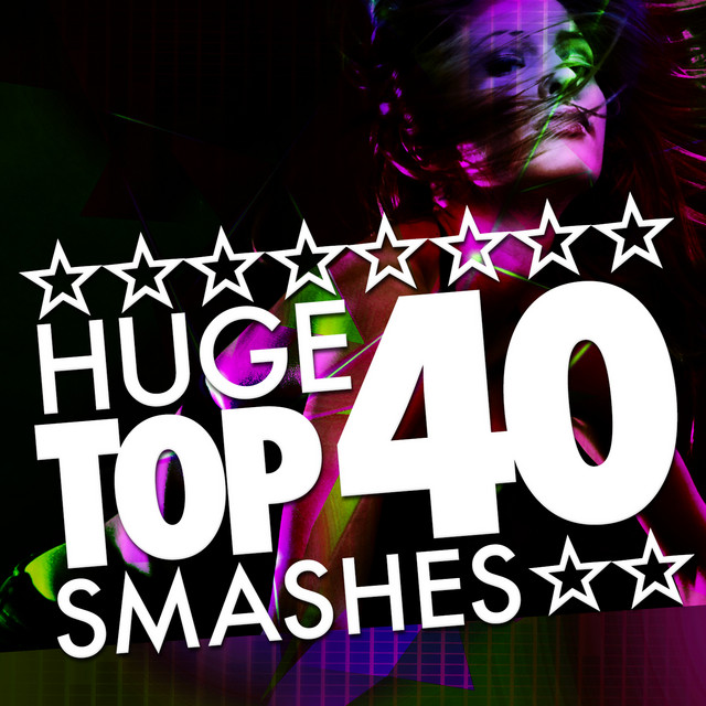 Huge Top 40 Smashes cover art