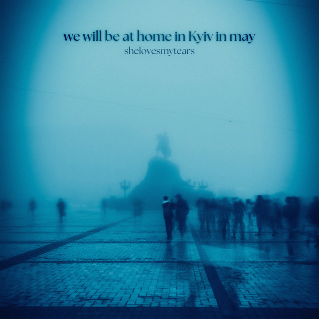 we will be at home in Kyiv in may cover art