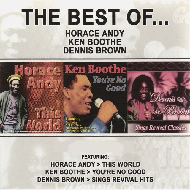 Cover of The Best of Horace Andy, Ken Boothe & Dennis Brown (Platinum Edition) by Horace Andy