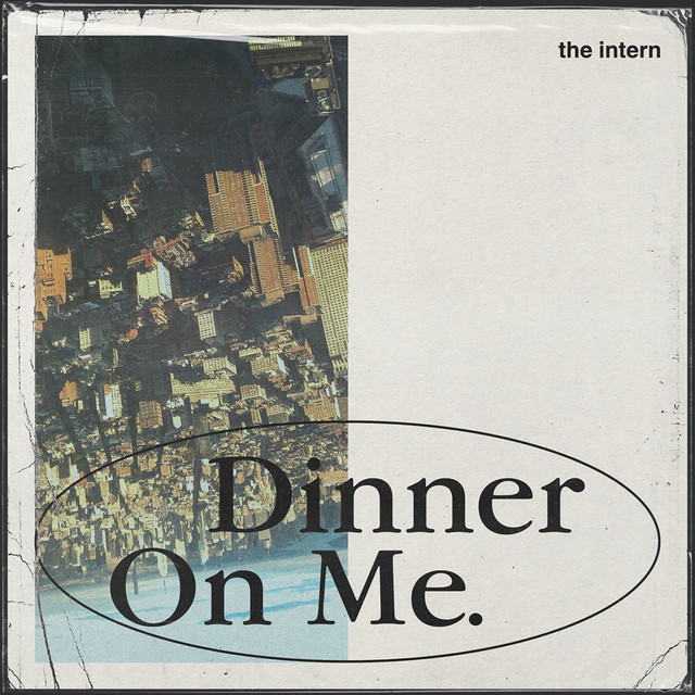 Dinner On Me
