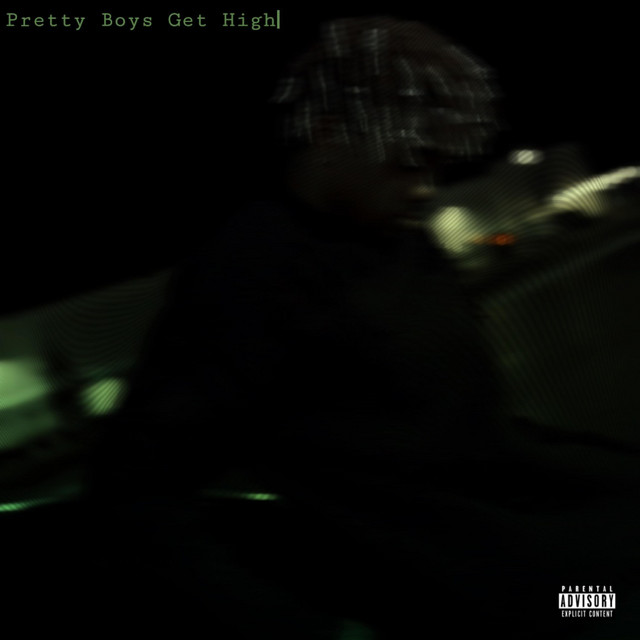 Pretty Boys Get High cover art