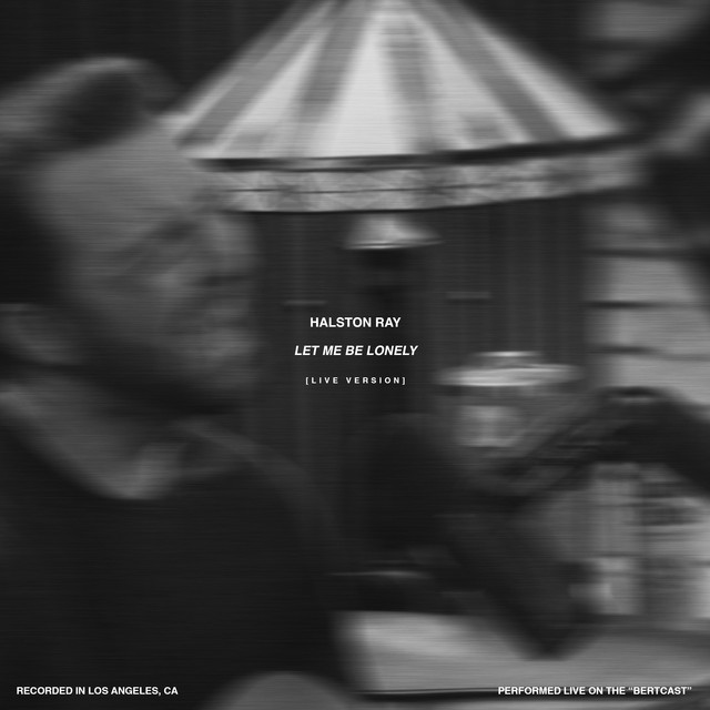 Let Me Be Lonely (Live Acoustic)