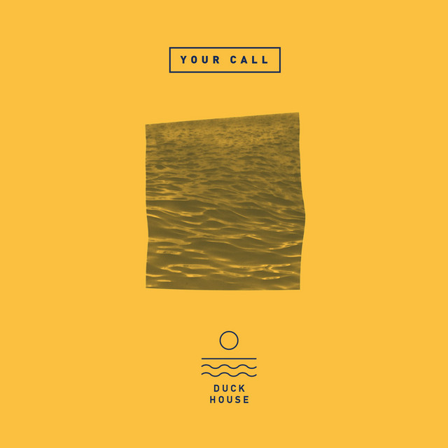 Your Call - Duck House