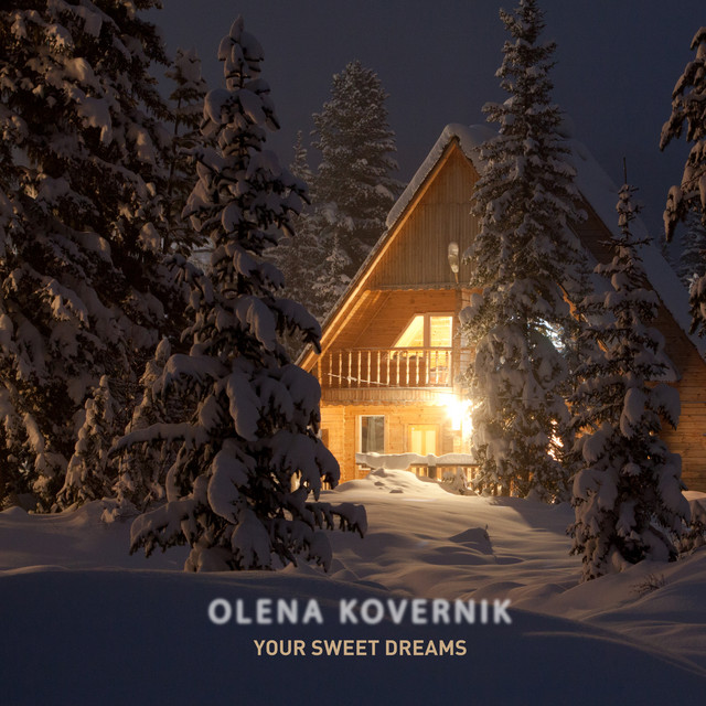 Обкладинка: Your Sweet Dreams — Olena Kovernik