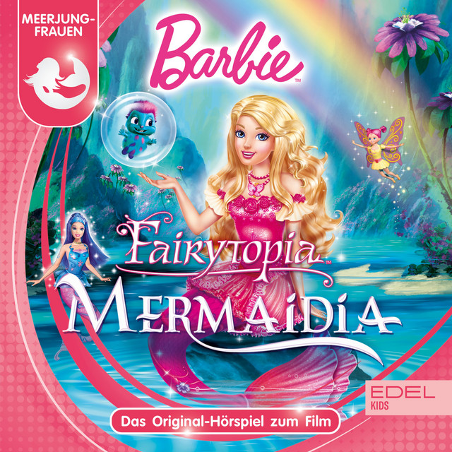 Barbie Fairytopia - Mermaidia (Das Original-Hörspiel zum Film) cover art