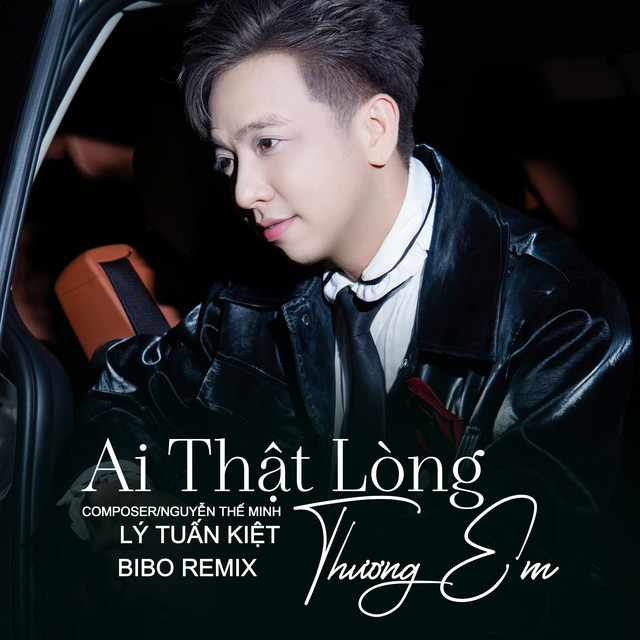 Ai Thật Lòng Thương Em (Remix)