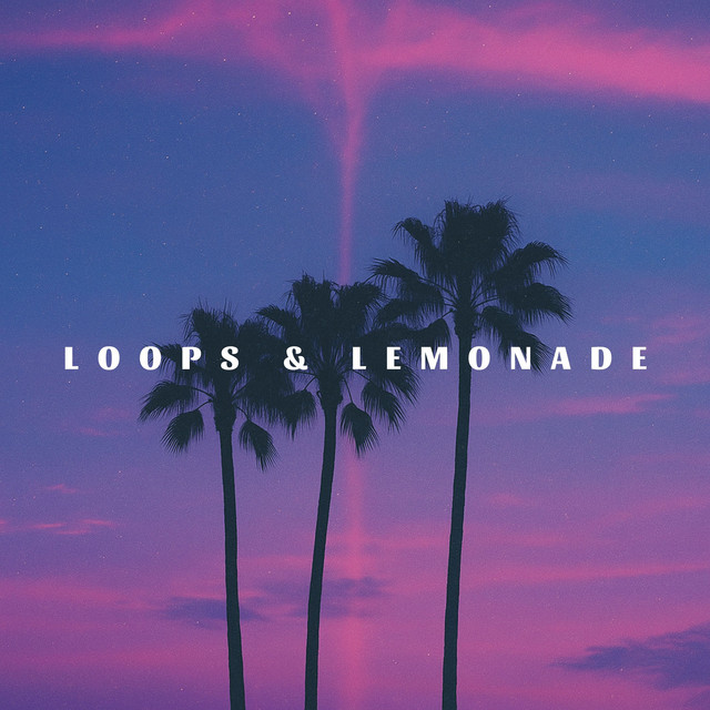 Loops & Lemonade
