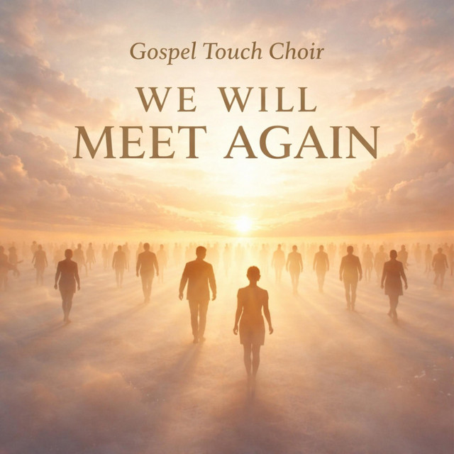 We’ll meet again