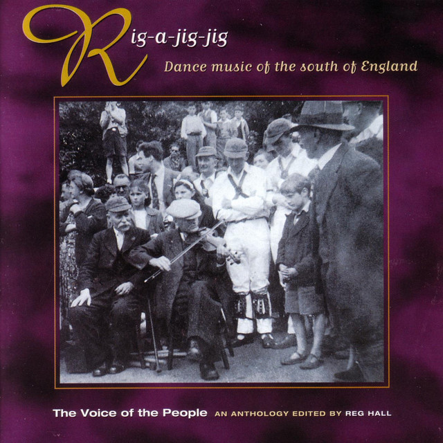 The Voice of the People: Rig-a-Jig-Jig (Dance Music of the South of England) cover