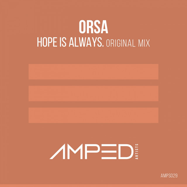 Hope Is Always - Original Mix
