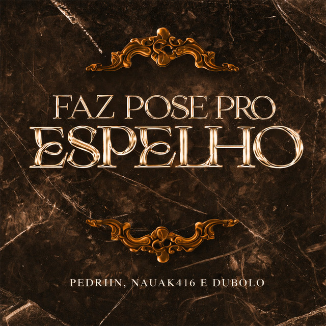 Faz Pose pro Espelho