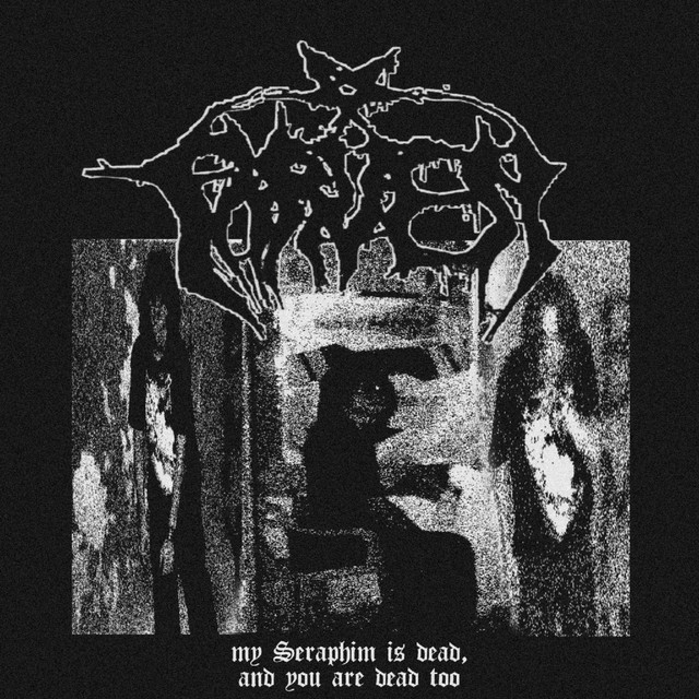 my Seraphim is dead, and you are dead too cover art