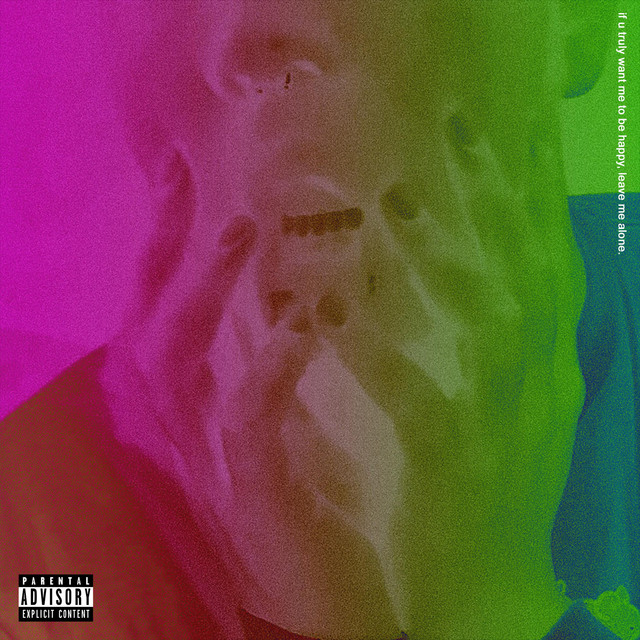 if u truly want me to be happy, leave me alone. cover art