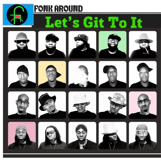 Lets Git to It - song and lyrics by Fonk Around | Spotify