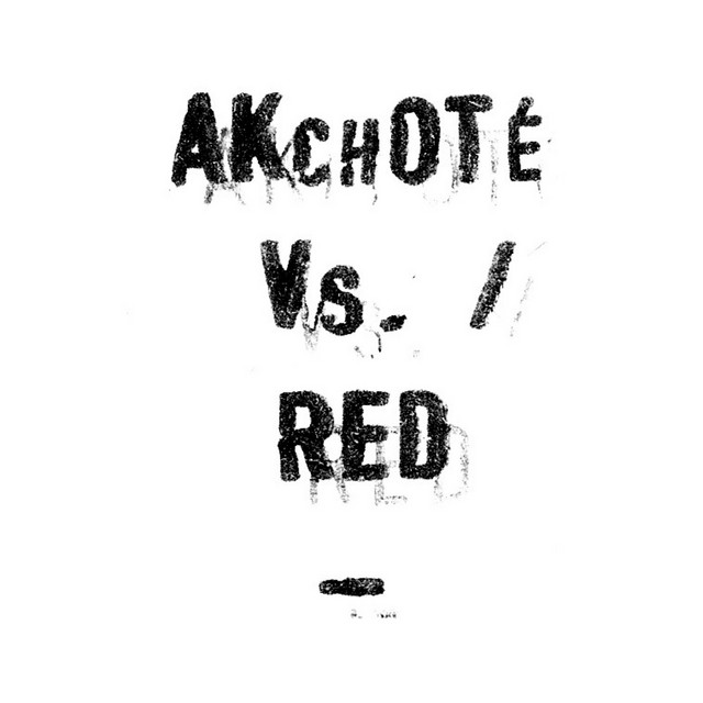 Akchoté Vs. Red cover art