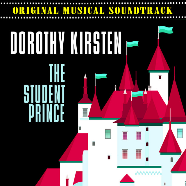The Student Prince (Original Musical Soundtrack)