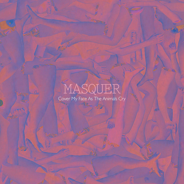 Cover My Face As The Animals Cry cover art