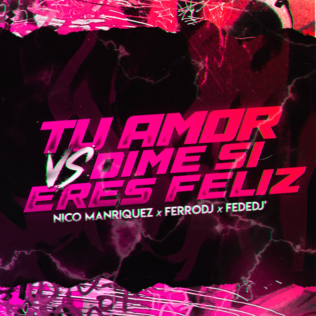 Tu Amor vs Dime Si Eres Feliz - Remix