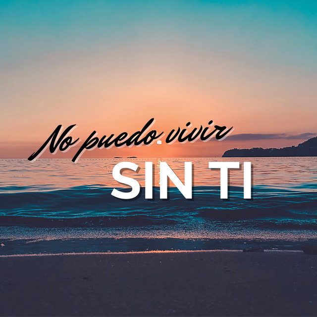 No Puedo Vivir Sin Ti cover art