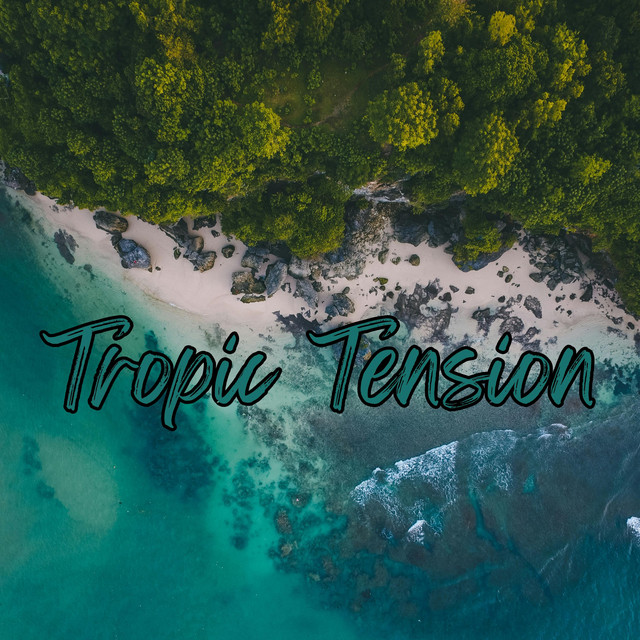 Tropic Tension cover