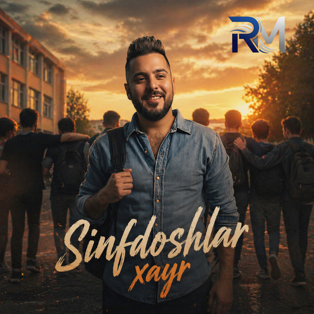 Обкладинка: Sinfdoshlar xayr — Rustam