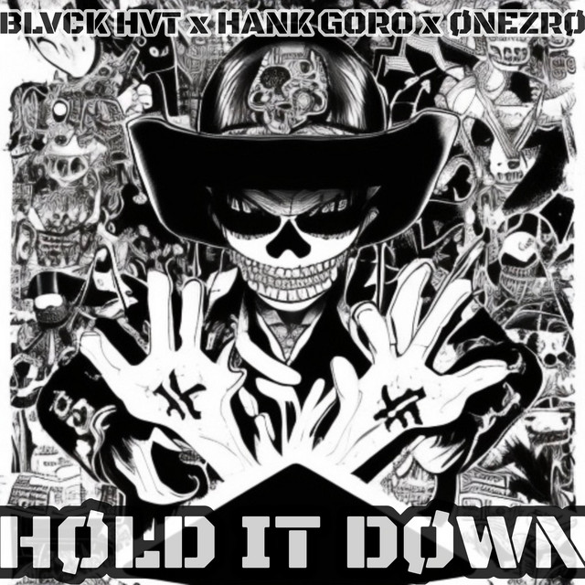HOLD IT DOWN