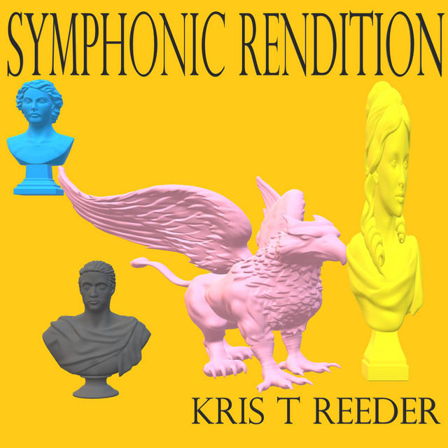 Symphonic Rendition - Single by Kris T Reeder | Spotify