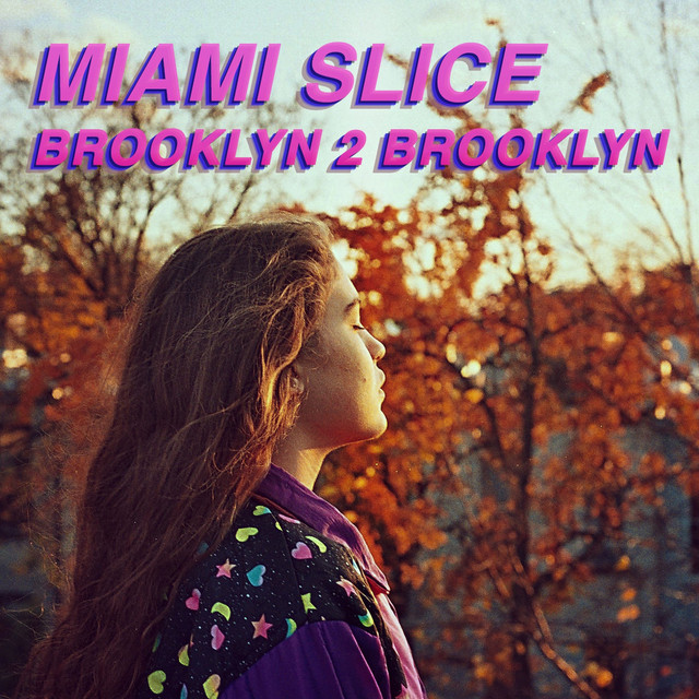 miami slice | Spotify
