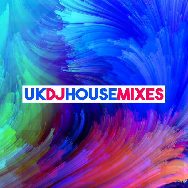 Uk DJ House Mixes Album by UK House Music Spotify
