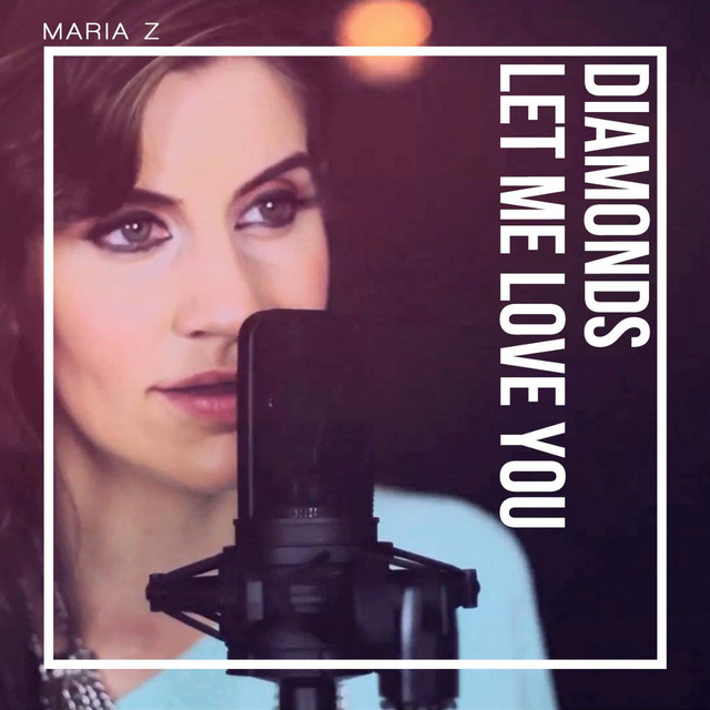 Diamonds / Let Me Love You