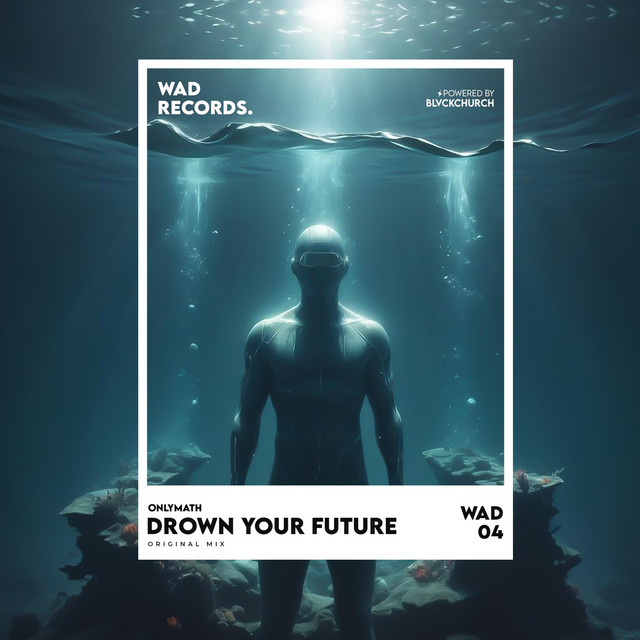 Drown Your Future cover art