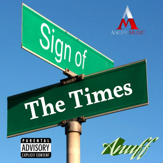Sign of The Times - Single by Anuff | Spotify