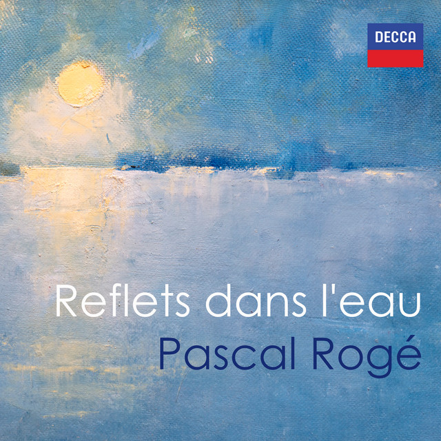 "Reflets dans l'eau" - Pascal Rogé by Pascal Rogé