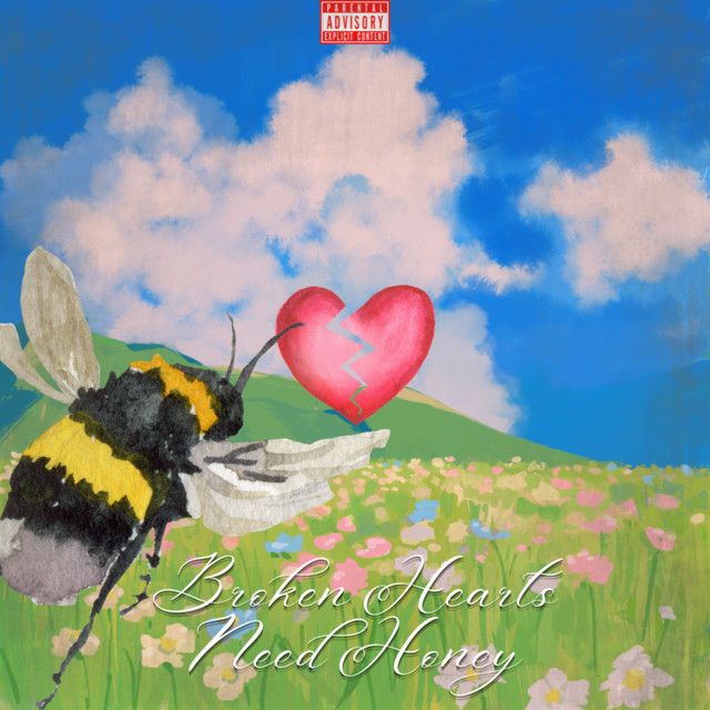 Broken Hearts Need Honey