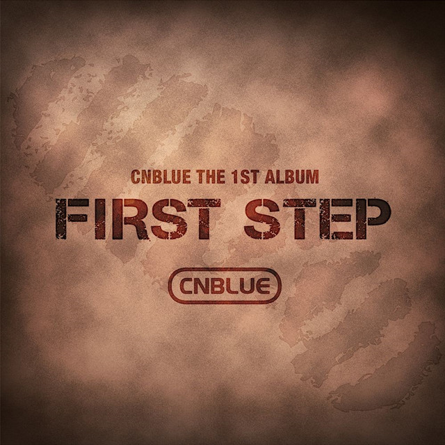 FIRST STEP by CNBLUE