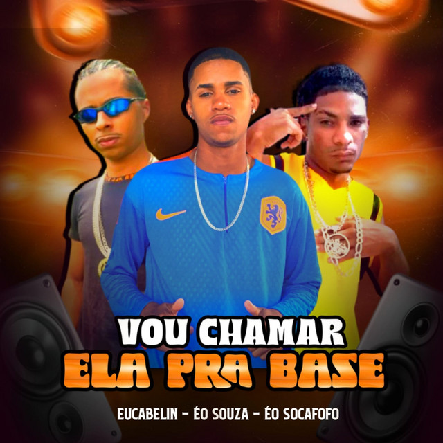 Vou Chamar Ela pra Base
