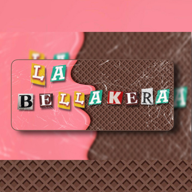 La bellakera