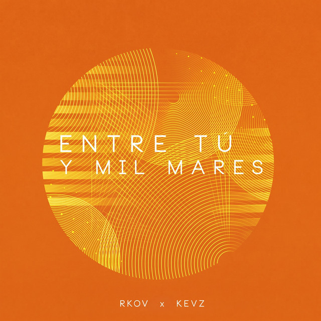 Entre Tú Y Mil Mares